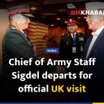Chief of Army Staff Sigdel departs for official UK visit