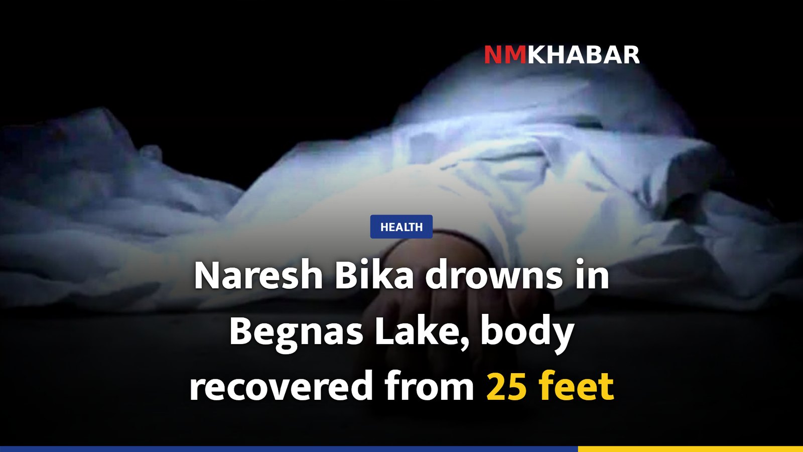 Naresh Bika drowns in Begnas Lake, body recovered from 25 feet