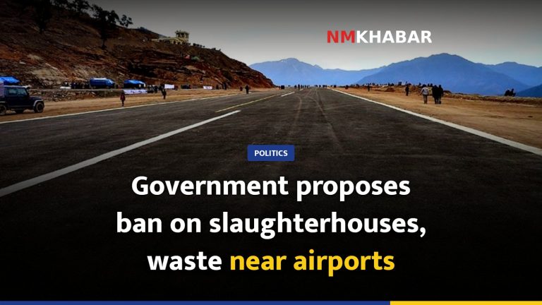 Government proposes ban on slaughterhouses, waste near airports