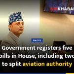 Government registers five bills in House, including two to split aviation authority