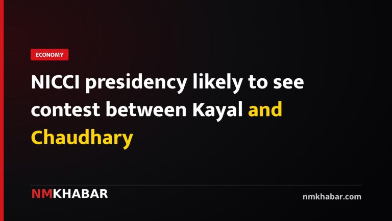 NICCI presidency likely to see contest between Kayal and Chaudhary